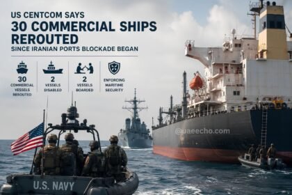 US CENTCOM Says 30 Commercial Ships Rerouted Since Iranian Ports Blockade Began